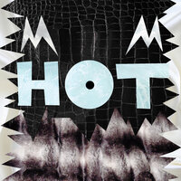 56k - Hot Sugar, Antwon, DVS
