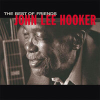 ブギー・チレン - John Lee Hooker, Eric Clapton