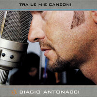 Alessandra - Biagio Antonacci