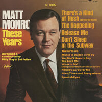 These Years - Matt Monro