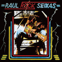 Bye Bye Love / Be Bop A Lula / Love Letters In The Sand / Hello Mary Lou - Raul Seixas