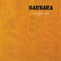 La colère - Barbara