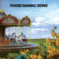 I Am - Those Damn Crows