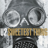 Sweetest Thing - U2