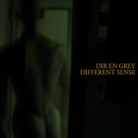 ディファレントセンス - Dir En Grey