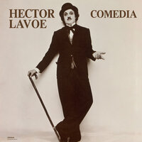 Comedia - Héctor Lavoé