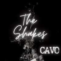 The Shakes - Cavo