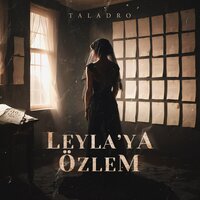 Leyla'ya Özlem - Taladro