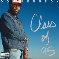 Loved - Dom Kennedy