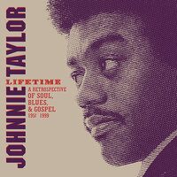 Testify (I Wonna) - Johnnie Taylor