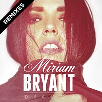Dragon - Miriam Bryant