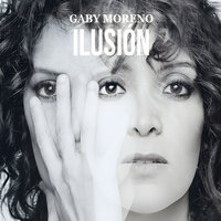 Illusion - Gaby Moreno