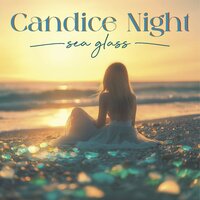 Sea Glass - Candice Night