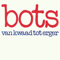 Kreupel - Bots
