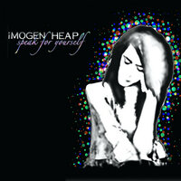 Closing In - Imogen Heap