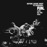 Carry On - Fun.