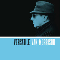 Unchained Melody - Van Morrison