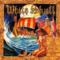 Here We Are - White Skull