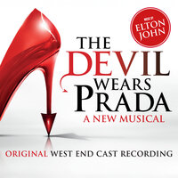 The Devil Wears Prada - Elton John