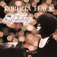 When There's Love - Roberta Flack