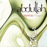 My Wish - Abdullah