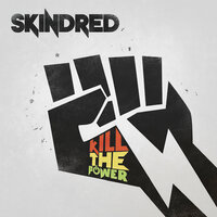Dollars & Dimes - Skindred