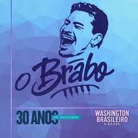 Bora - Washington Brasileiro