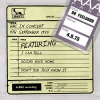 You Shouldn't Call the Doctor (If You Can't Afford the Bills) [BBC in Concert] - Dr. Feelgood