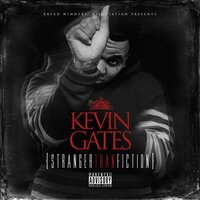Strokin' - Kevin Gates