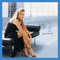 Maybe You'll Be There - Diana Krall