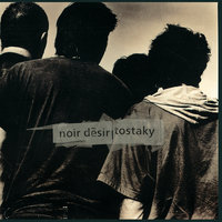 Here It Comes Slowly - Noir Désir
