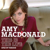 This Is The Life - Amy Macdonald