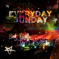 Come Around - Everyday Sunday