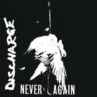 Never Again - Discharge