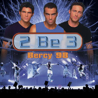 Regarde moi - 2 Be 3