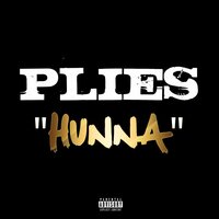 Hunna - Plies