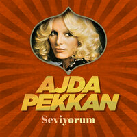 Seviyorum - Ajda Pekkan