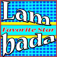 Lambada - Favorite Star