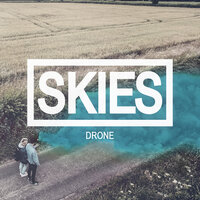 Drone - SKIES