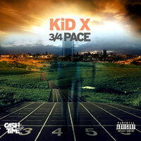 3 Quarter Pace - Kid X