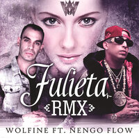 Julieta - WolFine, Ñengo Flow