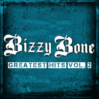 Ready for War - Bizzy Bone, Bone Thugs-N-Harmony