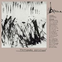 Fictional Decision - Drahla