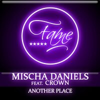 Another Place - Mischa Daniels, Crown