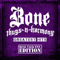 When I See - Bone Thugs-N-Harmony