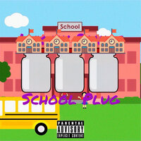 School Plug - FINESSELORD
