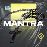 Mantra - TRITICUM