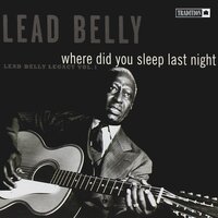 Irene (Goodnight Irene) - Lead Belly