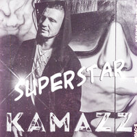 Superstar - Kamazz