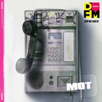 Гудки - MOT, DFM